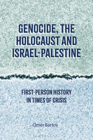 Cover art for Genocide, the Holocaust and Israel-Palestine