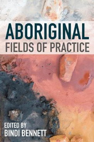 Cover art for Aboriginal Fields of Practice