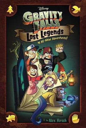 Cover art for Gravity Falls Lost Legends 4 All-New Adventures!