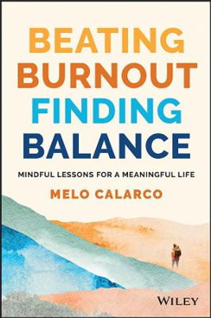 Cover art for Beating Burnout, Finding Balance