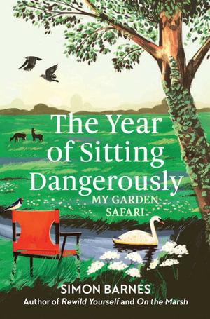 Cover art for The Year of Sitting Dangerously