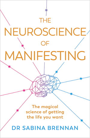 Cover art for The Neuroscience of Manifesting
