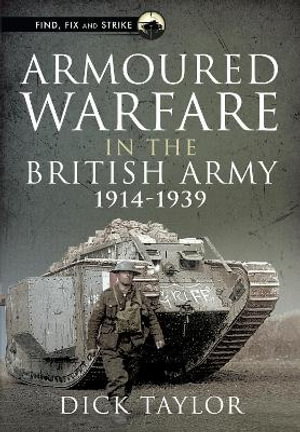 Cover art for Armoured Warfare in the British Army, 1914-1939