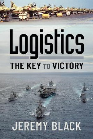 Cover art for Logistics: The Key to Victory