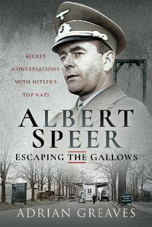Cover art for Albert Speer - Escaping the Gallows
