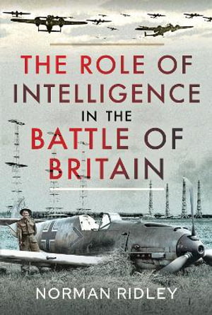 Cover art for The Role of Intelligence in the Battle of Britain