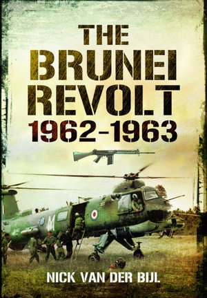 Cover art for The Brunei Revolt, 1962-1963