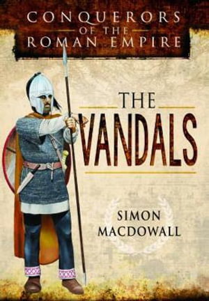 Cover art for Conquerors of the Roman Empire: The Vandals