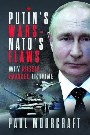 Cover art for Putin's Wars and NATO's Flaws