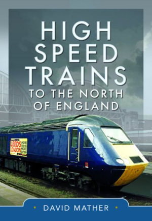 Cover art for High Speed Trains to the North of England