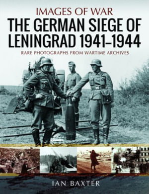 Cover art for The German Siege of Leningrad, 1941 1944