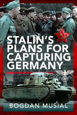 Cover art for Stalin's Plans for Capturing Germany