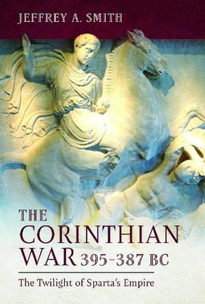 Cover art for The Corinthian War, 395-387 BC