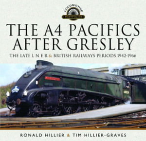 Cover art for The A4 Pacifics After Gresley