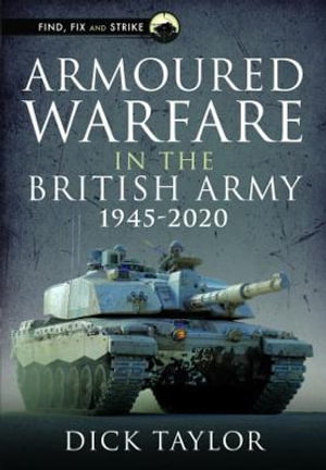 Cover art for Armoured Warfare in the British Army 1945-2020