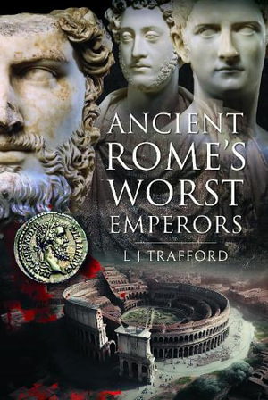 Cover art for Ancient Rome's Worst Emperors