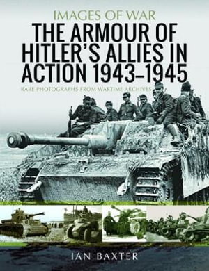 Cover art for The Armour of Hitler's Allies in Action, 1943-1945