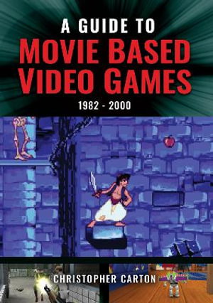 Cover art for A Guide to Movie Based Video Games, 1982-2000