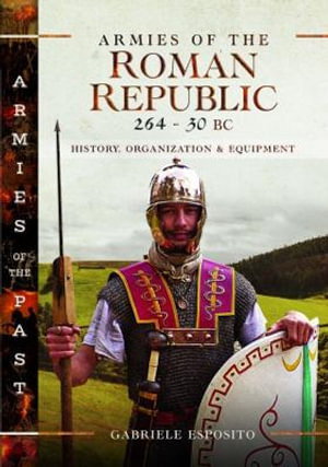 Cover art for Armies of the Roman Republic 264-30 BC