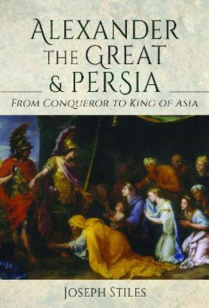 Cover art for Alexander the Great and Persia