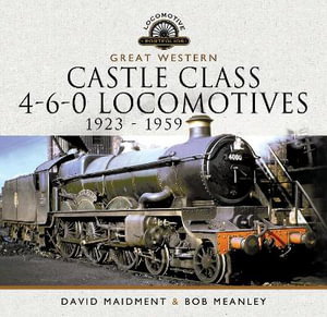 Cover art for Great Western Castle Class 4-6-0 Locomotives   1923 - 1959