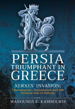 Cover art for Persia Triumphant in Greece