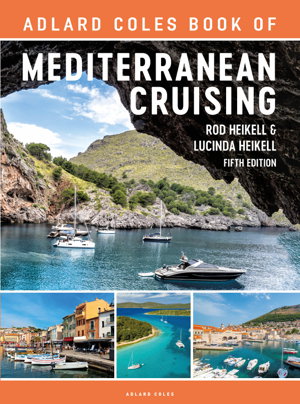 Cover art for The Adlard Coles Book of Mediterranean Cruising