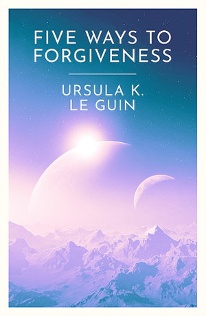 Cover art for Five Ways to Forgiveness