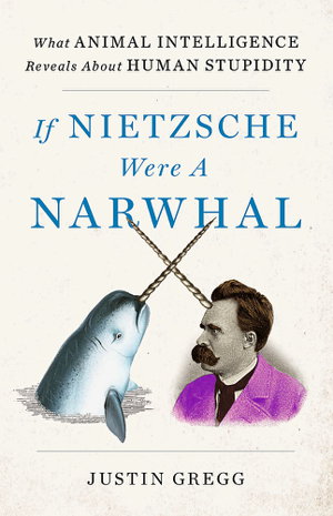 Cover art for If Nietzsche Were a Narwhal