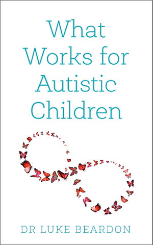 Cover art for What Works for Autistic Children