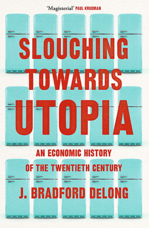 Cover art for Slouching Towards Utopia