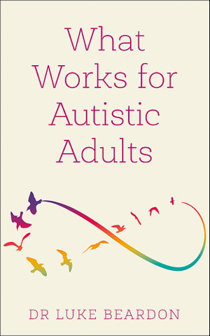 Cover art for What Works for Autistic Adults