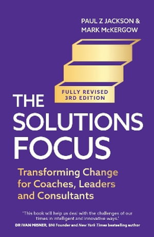 Cover art for The Solutions Focus, 3rd edition