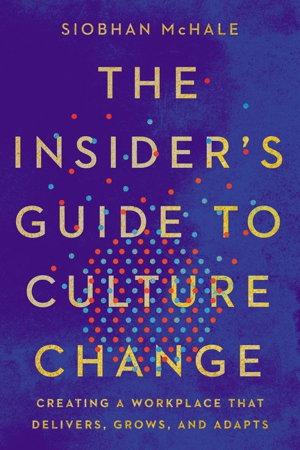 Cover art for The Insider's Guide to Culture Change