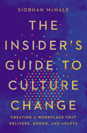 Cover art for Insiders Guide to Culture Change