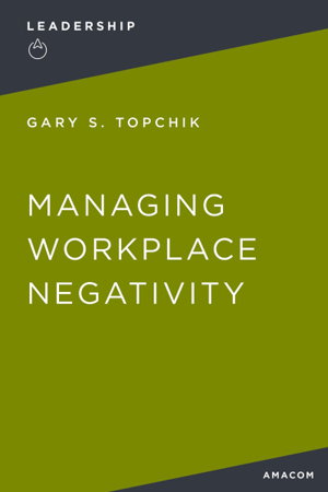 Cover art for Managing Workplace Negativity