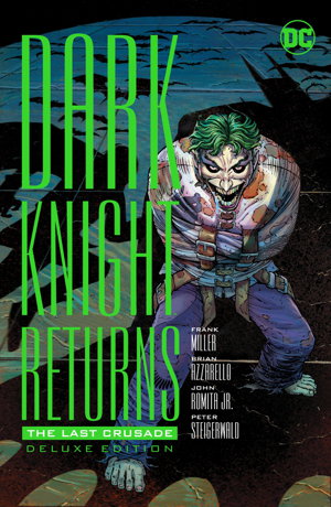 Cover art for The Dark Knight Returns The Last Crusade