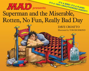 Cover art for Superman And The Miserable, Horrible, No Fun, Really Bad Day