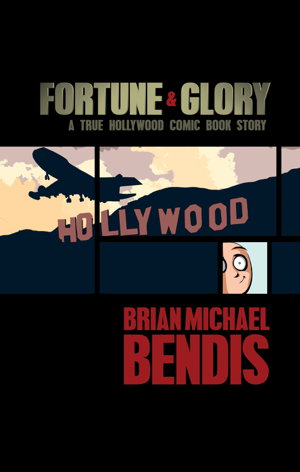 Cover art for Fortune And Glory A True Hollywood Comic Book Story