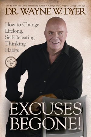 Cover art for Excuses Begone! How to Change Lifelong Self-Defeating Thinking Habits