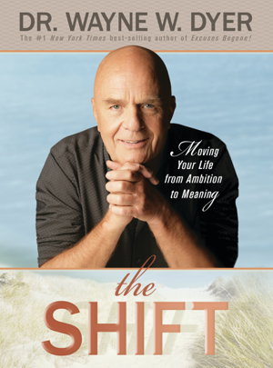 Cover art for The Shift: Taking your Life from Ambition to Meaning