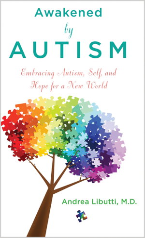 Cover art for Awakened By Autism: Embracing Autism, Self, And Hope For A New World