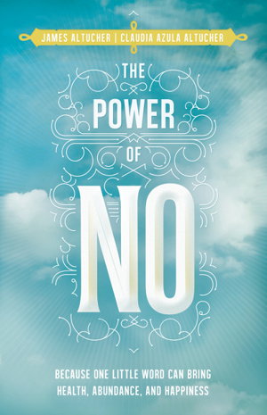 Cover art for Power of No: Because one little word can bring health, abundance and happiness