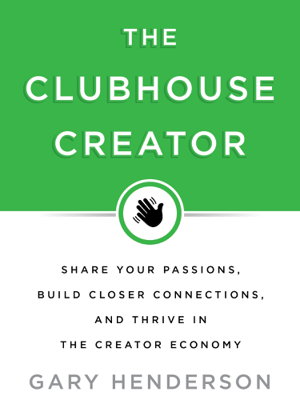Cover art for The Clubhouse Creator