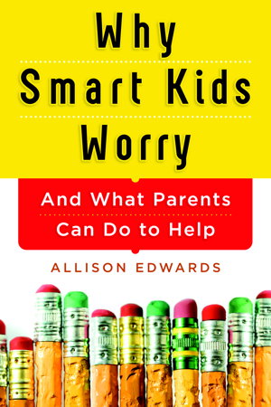 Cover art for Why Smart Kids Worry