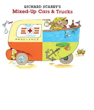 Cover art for Richard Scarry's Mixed-Up Cars & Trucks
