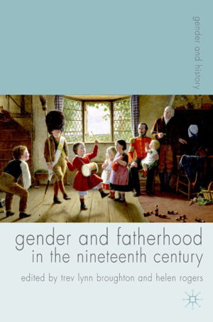 Cover art for Gender and Fatherhood in the Nineteenth Century