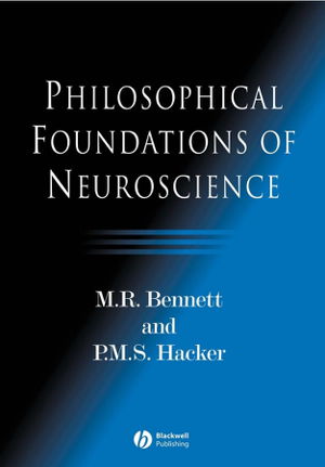 Cover art for Philosophical Foundations of Neuroscience