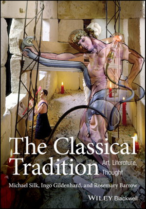 Cover art for The Classical Tradition - Art, Literature, Thought