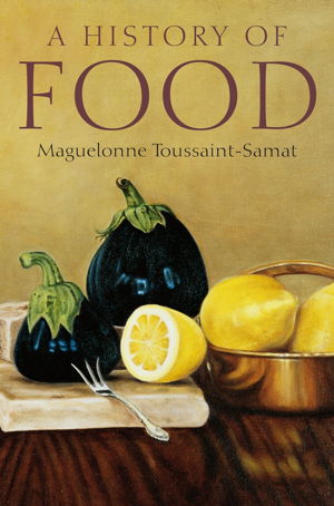Cover art for A History of Food 2nd edition